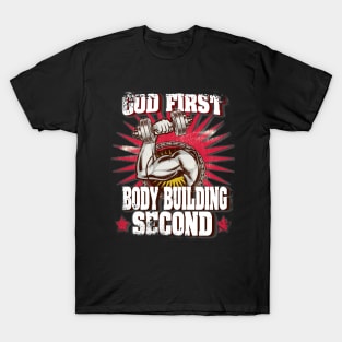 God First Bodybuilding Second Religious Lifting T-Shirt